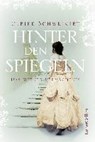 Hinter den Spiegeln - Das Wiener Vermächtnis - SCHWEIKERT,  Ulrike - 9783959670081