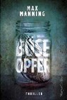 Böse Opfer - MANNING,  Max - 9783959673563
