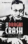 Der Draghi-Crash - KRALL,  Markus - 9783959720724