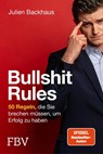 Bullshit Rules - Julien Backhaus - 9783959724890