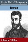 Mein Onkel Benjamin - Claude Tillier ; Rudolf G. Binding - 9783959800099