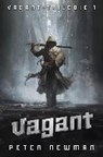 Vagant-Trilogie 1: Vagant - NEWMAN,  Peter - 9783959814959