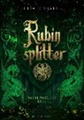 Rubinsplitter 4 - Mitternachtskuss - DESSALLES,  Julia - 9783959910491
