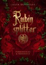 Rubinsplitter - Julia Dessalles - 9783959911474