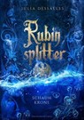 Rubinsplitter - Julia Dessalles - 9783959911481