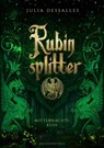 Rubinsplitter - Julia Dessalles - 9783959911498