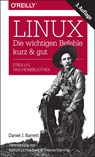 Linux - die wichtigen Befehle kurz & gut - Daniel J. Barrett - 9783960090342