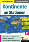 Kontinente an Stationen / Grundschule - Autorenteam Kohl-Verlag - 9783960404989