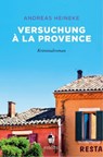 Versuchung à la Provence - Andreas Heineke - 9783960414537