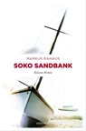 Soko Sandbank - Markus Rahaus - 9783960415572