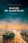 Rache im Alentejo - Catrin Ponciano - 9783960419471