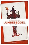 Lumbeseggel - B. Engelreiter - 9783960419693