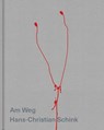 Am Weg - Hans-Christian Schink - 9783960701309