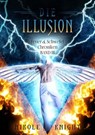 Die Illusion - Nikole Knight - 9783960897163