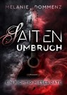 Saiten-Umbruch: Ein richtig mieses Date - Melanie Dommenz - 9783960897262