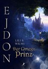 Der Omega Prinz - Lili B. Wilms - 9783960898313