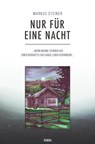 Nur für eine Nacht - Markus Steiner - 9783961035038