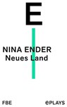 Neues Land - Nina Ender - 9783961190805