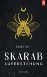Skarab: Auferstehung - Elke Haut - 9783961230884