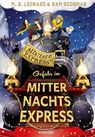 Abenteuer-Express (Band 4) – Gefahr im Mitternachtsexpress - Sam Sedgman ; M. G. Leonard - 9783961295173