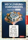 Reiseführer Mecklenburg-Vorpommern. Regioführer inklusive E-Book. Ausflugsziele, Sehenswürdigkeiten, Restaurants & Hotels uvm. - Hans-Jürgen Fründt ; Katrin Tams ; Niklas Bode - 9783961419210