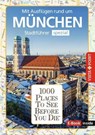 Reiseführer München. Stadtführer inklusive E-Book. Ausflugsziele, Sehenswürdigkeiten, Restaurant & Hotels uvm. - Franziska Reichel ; Marlis Kappelhoff - 9783961419258