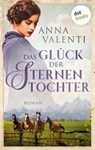 Das Gluck der Sternentochter - Band 4 - Anna Valenti - 9783961485291