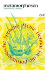 metamorphosen. Zeitschrift für Literatur - Sophia De Mello Breyner Andresen ; Almeida Faria ; Mia Couto ; João Luís Barreto Guimarães - 9783961609024