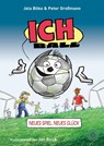 Ich Ball - Peter Großmann ; Jola Bilko - 9783961857555