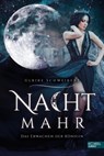Nachtmahr – Das Erwachen der Königin - Ulrike Schweikert - 9783962153359