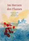 Im Herzen des Flusses - Horacio Cavallo - 9783962520205