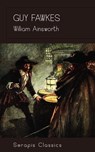 Guy Fawkes (Serapis Classics) - William Ainsworth - 9783962559229