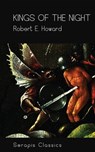 Kings of the Night (Serapis Classics) - Robert E. Howard - 9783962559304