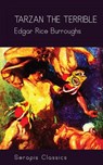 Tarzan the Terrible (Serapis Classics) - Edgar Rice Burroughs - 9783962559885