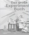 Das große Experimente-Buch - Matteo Crivellini - 9783962691172