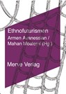 Ethnofuturismen - Armen Avanessian ; Mahan Moalemi - 9783962730048