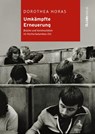 Umkämpfte Erneuerung - Dorothea Horas - 9783962892456