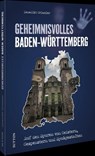 Geheimnisvolles Baden-Württemberg - Benedikt Grimmler - 9783963036866