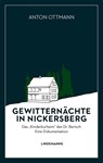 Gewitternächte in Nickersberg - Anton Ottmann - 9783963081385