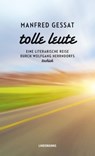 Tolle Leute - Manfred Gessat - 9783963082085