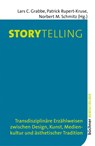 Storytelling - Lars C. Grabbe ; Patrick Rupert-Kruse ; Norbert M. Schmitz - 9783963173998