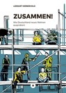 Zusammen! - Lennart Herberhold - 9783963178641