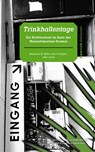 Trinkhallentage - Benjamin B. Böhm ; Mario Englert ; Julia Janke - 9783963200670