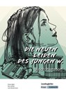 Die neuen Leiden des jungen W. - Ulrich Plenzdorf - Lesebegleiter - Ulrich Plenzdorf ; Elinor Matt ; Julia Biedermann ; Nina Keßler - 9783963231858