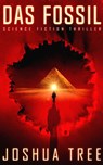 Das Fossil - Joshua Tree - 9783963570636