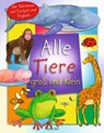 Alle Tiere groß und klein -  - 9783963621093