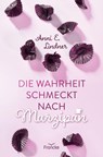 Die Wahrheit schmeckt nach Marzipan - Anni E. Lindner - 9783963622120