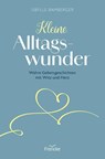 Kleine Alltagswunder - Sibylle Bamberger - 9783963625350