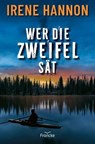 Wer die Zweifel sät - Irene Hannon - 9783963627156