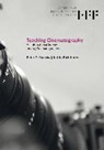 Slansky, P: Teaching Cinematography - SLANSKY,  Peter C. ; Richthofer, Katrin - 9783964091321